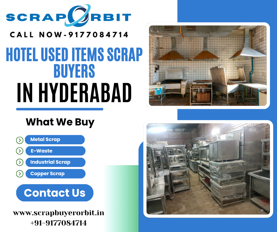 Hotel Used Items Scrap Buyers in Hyderabad